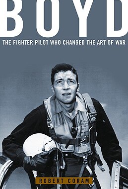 【预售】Boyd: The Fighter Pilot Who Changed the Art of War