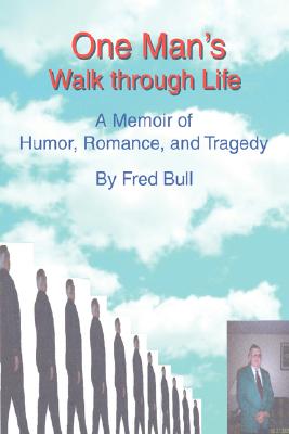 【预售】One Man's Walk Through Life: A Memoir of Humor,