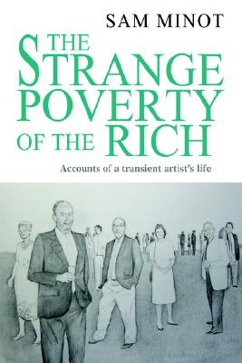 【预售】The Strange Poverty of the Rich: Accounts of a