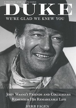 【预售】Duke, We're Glad We Knew You: John Wayne's Friends