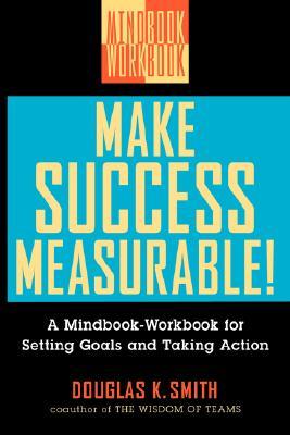 【预售】Make Success Measurable! - A Mindbook-Workbook For