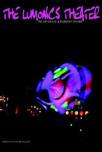 【预售】The Lumonics Theater: The Art of Mel & Dorothy