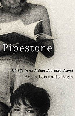 【预售】Pipestone: My Life in an Indian Boarding School