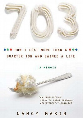 【预售】703: How I Lost More Than a Quarter Ton and Gained a