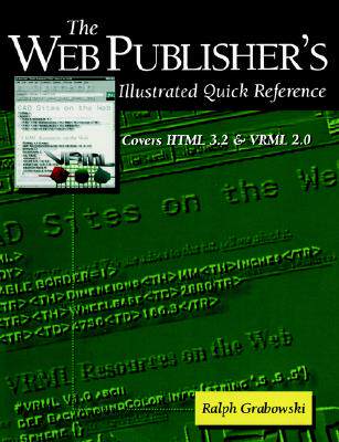 【预售】The Web Publisher's Illustrated Quick Reference: