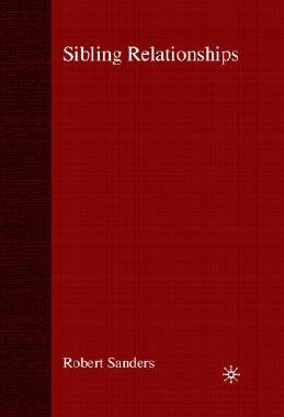 【预售】Sibling Relationships: Theory and Issues for