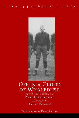 【预售】Off in a Cloud of Whaledust: A Snapperback's Life