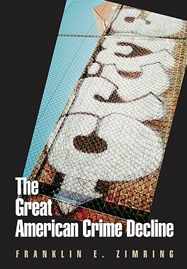 【预售】The Great American Crime Decline