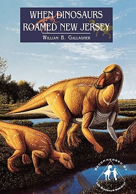 【预售】When Dinosaurs Roamed New Jersey