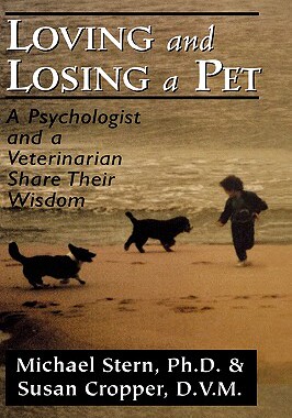 【预售】Loving and Losing a Pet: A Psychologist and a
