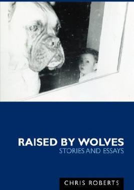 【预售】Raised by Wolves: Stories and Essays