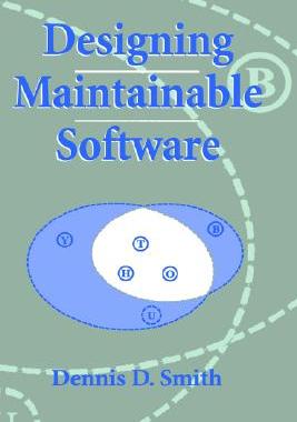 【预售】Designing Maintainable Software