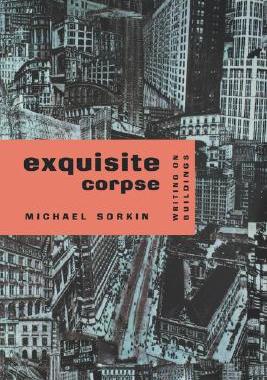 【预售】Exquisite Corpse: Writing on Buildings