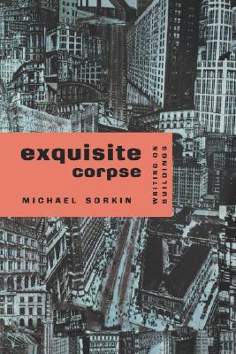 【预售】Exquisite Corpse: Writing on Buildings