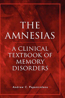 【预售】The Amnesias: A Clinical Textbook of Memory