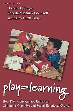 【预售】Play = Learning: How Play Motivates and Enhances