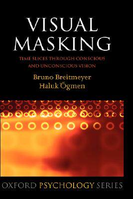 【预售】Visual Masking: Time Slices Through Conscious and