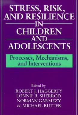 【预售】Stress, Risk, and Resilience in Children and
