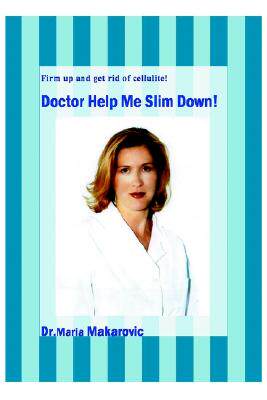 【预售】Doctor Help Me Slim Down!: Firm Up and Get Rid of