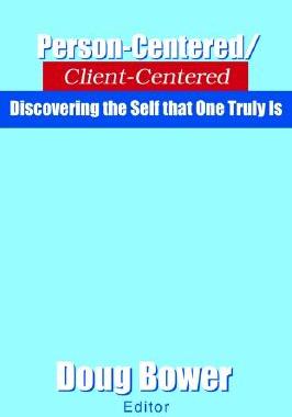 【预售】Person-Centered/Client-Centered: Discovering the