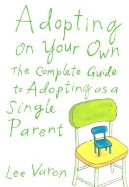 【预售】Adopting on Your Own: The Complete Guide to Adoption