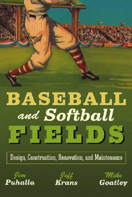 【预售】Baseball And Softball Fields: Design, Construction,
