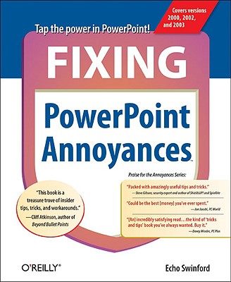 【预售】Fixing PowerPoint Annoyances: How to Fix the Most