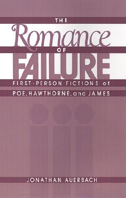 【预售】The Romance of Failure: First-Person Fictions of