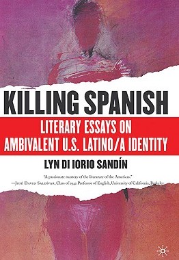 【预售】Killing Spanish: Literary Essays on Ambivalent U.S.