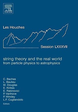 【预售】String Theory and the Real World: From Particle