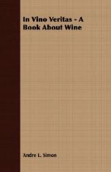 【预售】In Vino Veritas - A Book about Wine
