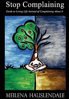 【预售】Stop Complaining: Guide to Living Life Instead of