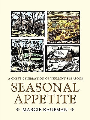 【预售】Seasonal Appetite: A Chef's Celebration of Vermont's