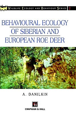 【预售】Behavioural Ecology of Siberian and European Roe