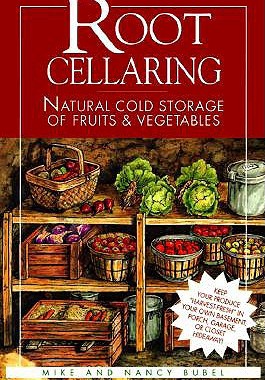 【预售】Root Cellaring: Natural Cold Storage of Fruits &