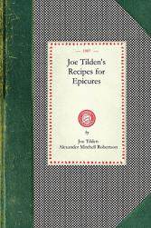 【预售】Joe Tilden's Recipes for Epicures