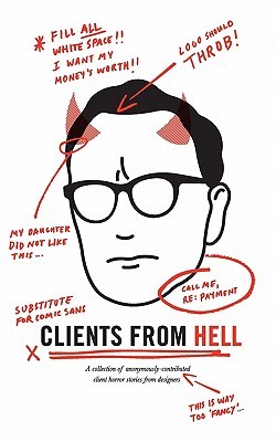 【预售】Clients from Hell: A Collection of