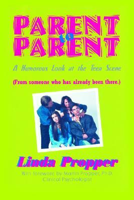 【预售】Parent to Parent: A Humorous Look at the Teen Scene
