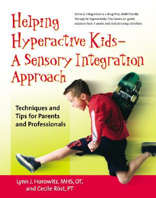 【预售】Helping Hyperactive Kids - A Sensory Integration