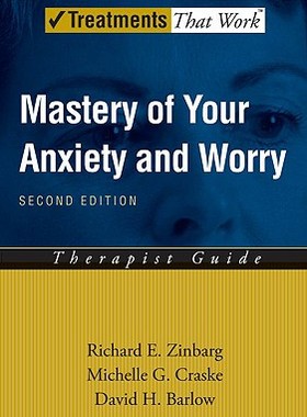 【预售】Mastery of Your Anxiety and Worry: Therapist Guide