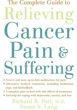 【预售】The Complete Guide to Relieving Cancer Pain and