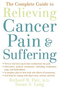 【预售】The Complete Guide to Relieving Cancer Pain and