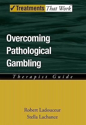 【预售】Overcoming Pathological Gambling: Therapist Guide