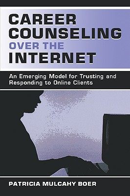 【预售】Career Counseling Over the Internet: An Emerging