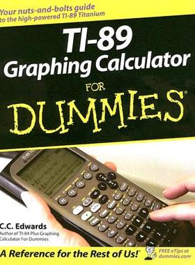 【预订】Ti-89 Graphing Calculator For Dummies