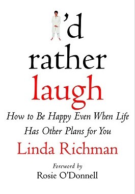 【预售】I'd Rather Laugh: How to Be Happy Even When Life Has