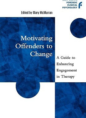 【预售】Motivating Offenders To Change - A Guide To