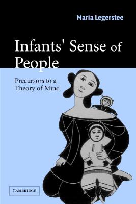 【预售】Infants' Sense of People: Precursors to a Theory of