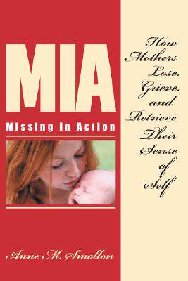 【预售】Missing in Action: How Mothers Lose, Grieve, and