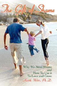 【预售】The Gift of Shame: Why We Need Shame and How to Use